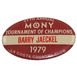 Barry Jaeckels 1979 27th Annuual Mony Tournament Of Champions at La Costa CC Contestant Badge