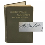 A.W. Tillinghast Signed 1915 Cobble Valley Golf Yarns and Other Sketches Book JSA ALOA