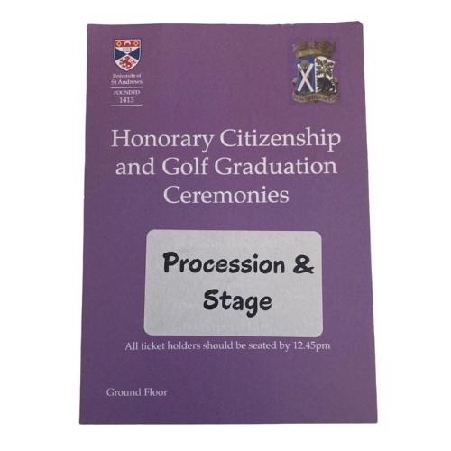 2022 St Andrews Honorary Citizenship and Golf Graduation Ceremonies Procession & Stage Ticket