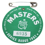 1962 Masters Tournament SERIES Badge #6035 - Arnold Palmer Winner