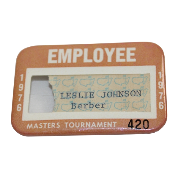 1976 Masters Tournament Employee Pinback Badge #420 - Leslie Johnson - Club Barber