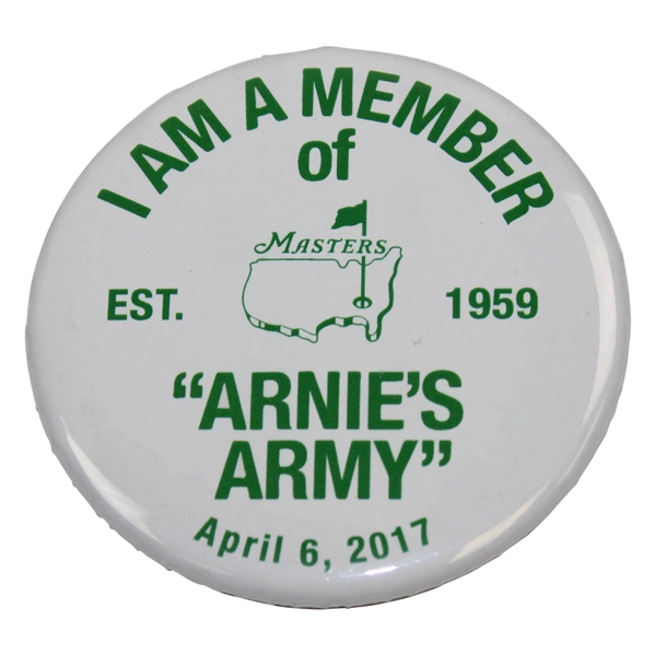 2017 Masters I Am A Member Of Arnies Army Pinback Button