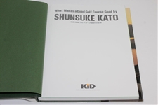 What Makes A Good Golf Course Good' 1990 Book by Shunsuke Kato
