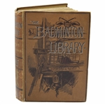 1890 The Badminton Library Book from the Badminton Library Series