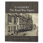 St. Andrews: The Road War Papers Ltd Ed #54/300 Book Signed by Author Roger McStravik