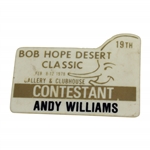 Andy Williams Personal Used 1978 Bob Hope Desert Classic Contestant Badge - Linn Strickler Collection