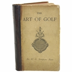 1887 The Art of Golf1st Edition Book by Sir W. G. Simpson & Bart