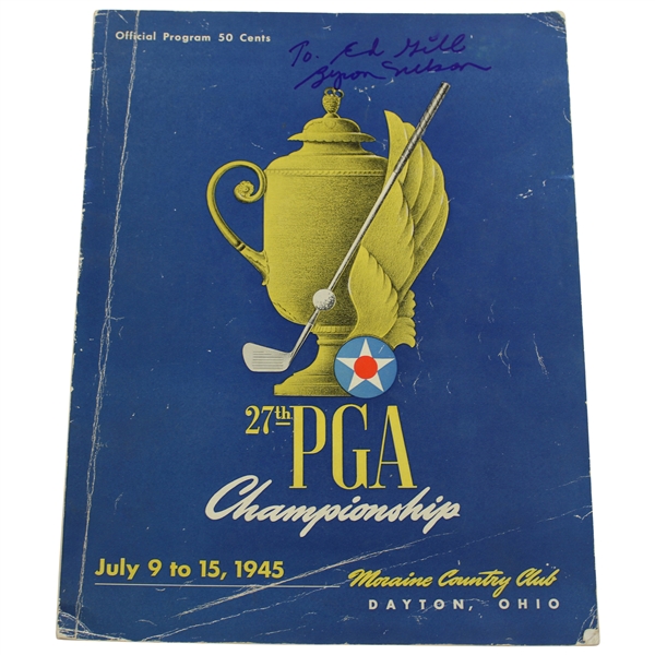 1945 PGA Championship at Moraine CC Program Signed by Winner Byron Nelson JSA ALOA