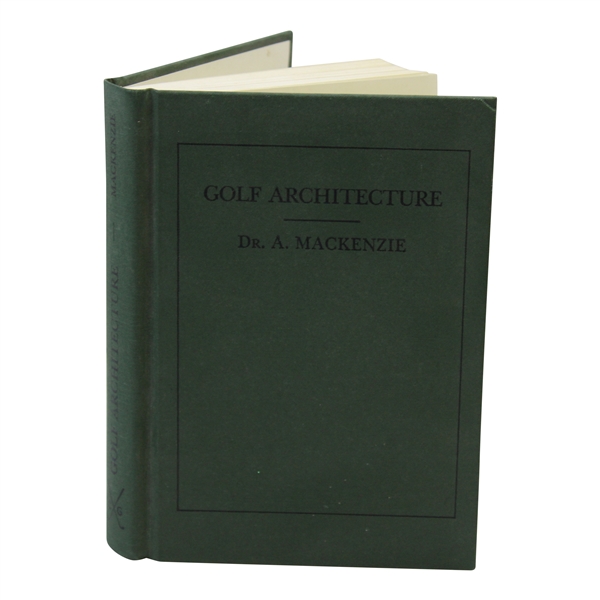 Golf Architecture Book by Dr. A Mackenzie - 1987