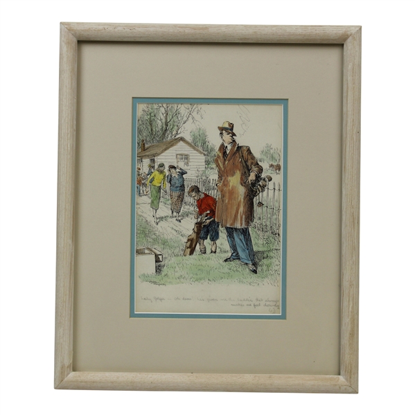 Frank Reynolds Original Lady Golfer...Always Makes Me feel… Pen & Ink Watercolor - Framed