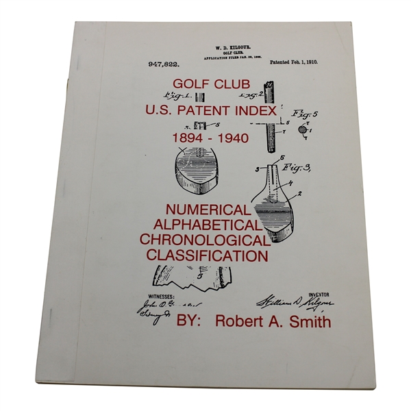 Golf Club U.S. Patent Index 1894-1940 Catalog Book by Robert Smith - 1992