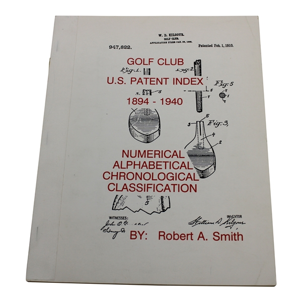 Golf Club U.S. Patent Index 1894-1940' Catalog Book by Robert Smith - 1992