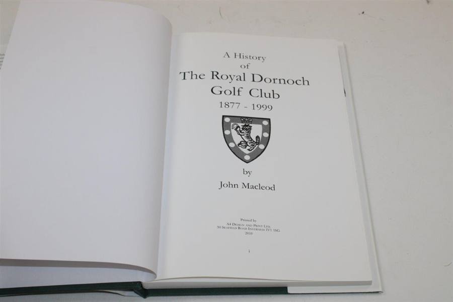 2010 'A History of The Royal Dornoch GC 1877-1999' History Book by John Macleod