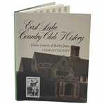 1984 'East Lake Country Club History: Home Course of Bobby Jones' Book by Charles Elliott
