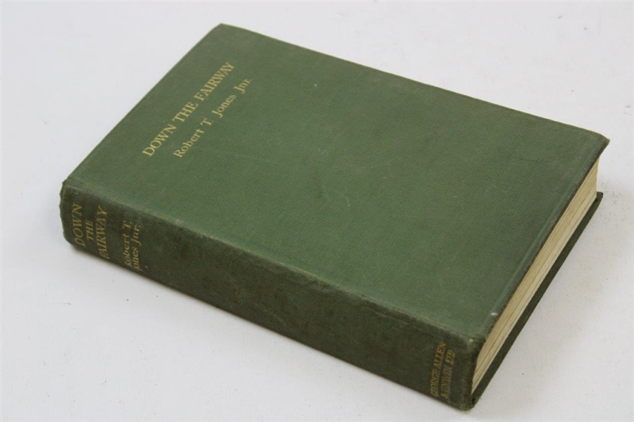 1927 'Down The Fairway' 1st Edition UK Book by Robert (Bobby) T. Jones, Jnr.