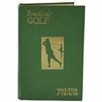 1909 'Practical Golf' Book by Walter J. Travis