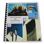 1993 'Guide to Collecting Rare PING Golf Club' Booklet by TS Grace Classic Clubs