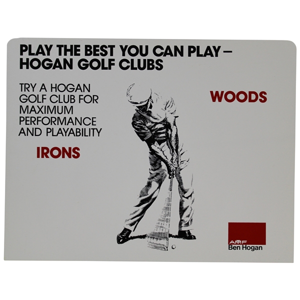Ben Hogan AMF Play The Best You Can Play - Hogan Golf Clubs Sign