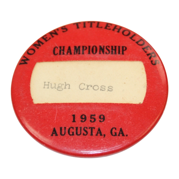 1959 Womens Titleholders Championship Badge - Hugh Cross
