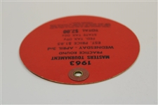 1963 Masters Tournament Wednesday Ticket #1335 - Jack Nicklaus Winner