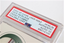 Jack Nicklaus Signed 2002 SP Game Used Golf Front 9 Fabric PSA/DNA Certified Auto Grade GEM-MT 10 #68014100