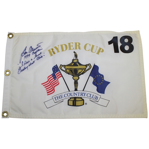 Ben Crenshaw Signed 1999 Ryder Cup Flag w/1999 Captain & I Have A Good Feeling About This JSA ALOA