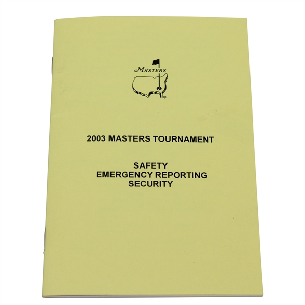 2003 Masters Tournament Safety & Emergency Reporting Security Booklet