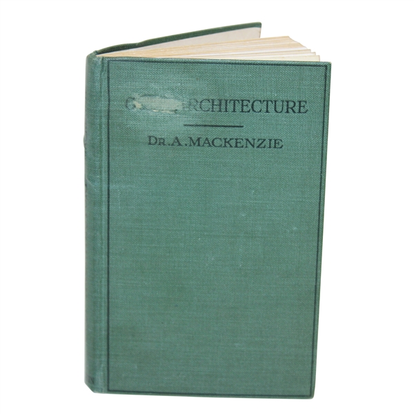 Alister MacKenzie Inscribed 1920 Golf Architecture Book "With best wishes from the author" 