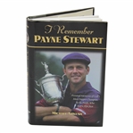 2000 I Remember Payne Stewart Book by Michael Arkush