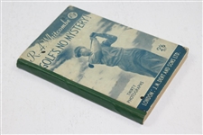 1938 R.A. Whicombe Says Golf's No Mystery! by R.A. Whitcombe 