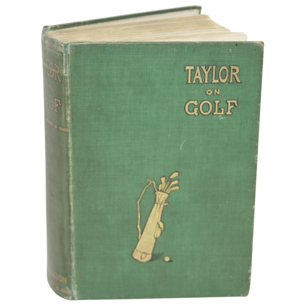 1902 Taylor On Golf: Impressions, Comments, & Hints Golf Book by J.H. Taylor