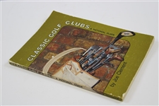 Classic Golf Clubs: A Periodical Guide' by Joe Clement with Values Pamphlet