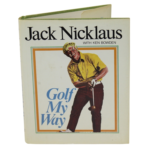 Jack Nicklaus & Jack Grout Signed 1974 'Golf My Way' Book JSA ALOA