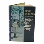 Gene Sarazen Signed 1967 Better Golf After Fifty 1st Edition Book JSA ALOA