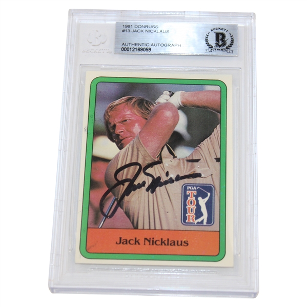Jack Nicklaus Signed 1981 Donruss Card Beckett Slabbed #00012169059
