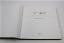 2003 'Lost Links' 1st Ed Book by Daniel Wexler