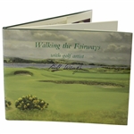 2008 Walking The Fairways First Edition #28/50 Artist’s Remarque Edition by Bill Waugh