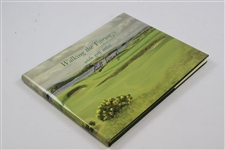 2008 'Walking The Fairways' First Edition #28/50 Artist’s Remarque Edition by Bill Waugh
