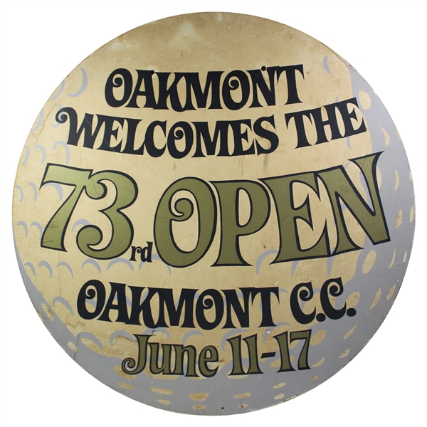 1973 US Open at Oakmont CC Large Tournament Used Welcome Sign - 43" Diameter!