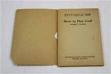 1927 Little Blue Book #535 'How To Play Golf' by George Lardner