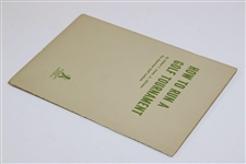 1936 'How To Run A Golf Tournament' By Bobby Jones
