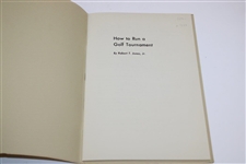 1936 'How To Run A Golf Tournament' By Bobby Jones
