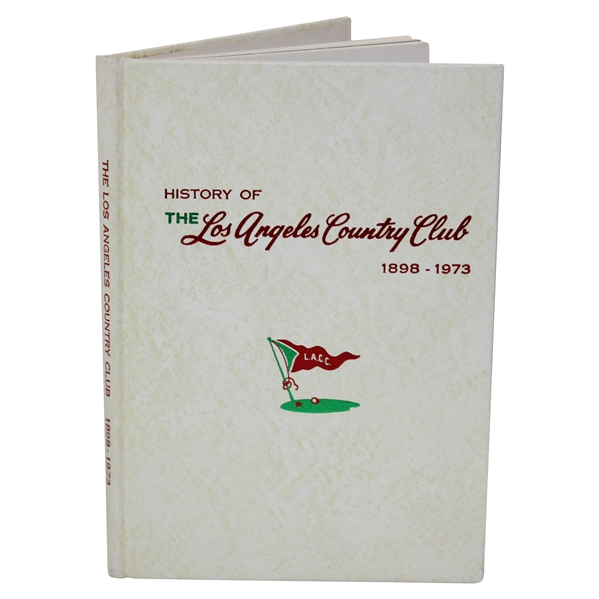 1898-1973 History of The Los Angeles Country Club Book