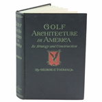 1927 Golf Architecture in America by George C. Thomas, Jr.