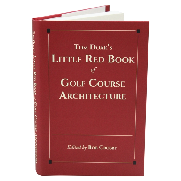 Tom Doak Signed Tom Doaks Little Red Book of Golf Course Architecture