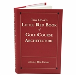 Tom Doak Signed Tom Doaks Little Red Book of Golf Course Architecture