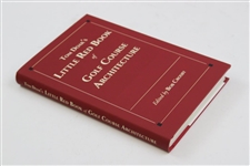 Tom Doak Signed 'Tom Doak's Little Red Book of Golf Course Architecture' JSA ALOA