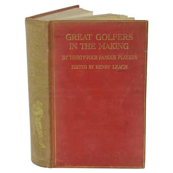 1907 1st Ed Great Golfers In The Making by Henry Leach Book
