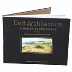 Golf Architecture A Worldwide Perspective Signed by Author Paul Daley - Vol. 1