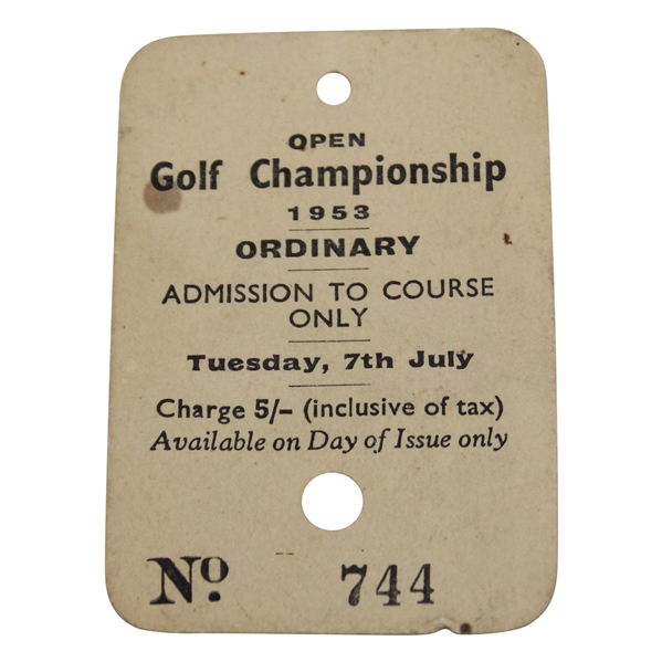 1953 Open Golf Championship at Carnoustie Tuesday Ticket #744 - Ben Hogan Winner